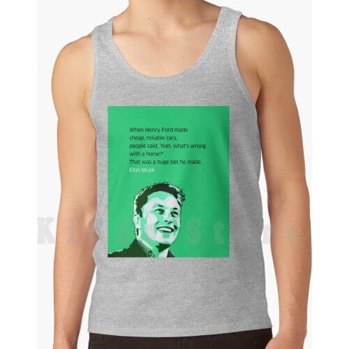 Elon Musk Quote tank tops vest 100% Cotton Elon Musk Elon Musk Portrait Musk Musk Portrait Spacex Space Falcon Heavy