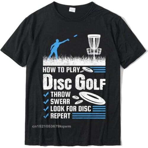 Funny How To Play Disc Golf Pullover Camisas Cotton Gift Tops Shirt Fitted Mens T Shirt Normal