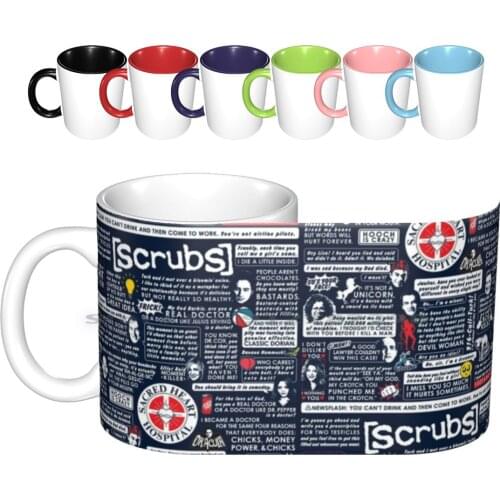 Wise Words Of Scrubs Ceramic Mugs Coffee Cups Milk Tea Mug Scrubs Sacred Heart Jd And Turk Jd Turk Donald Faison Zach Braff The