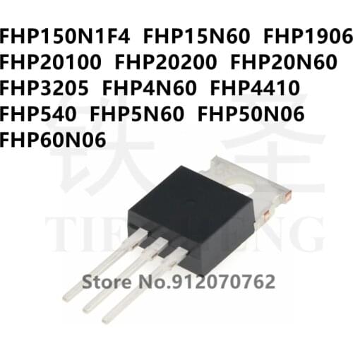 10PCS FHP150N1F4 FHP15N60 FHP1906 FHP20100 FHP20200 FHP20N60 FHP3205 FHP4N60 FHP4410 FHP540 FHP5N60 FHP50N06 FHP60N06 TO-220
