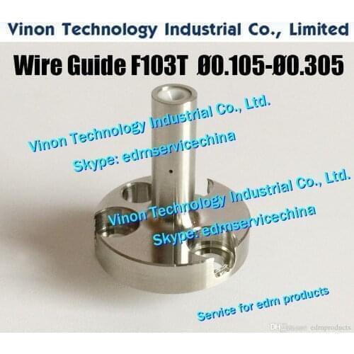 Ø0.205mm A290-8021-Y765 edm Wire Guide F103T Upper for Fanuc T,V,W series Upper diamond guide 0.205 A2908021Y765,A290-8032-Y765