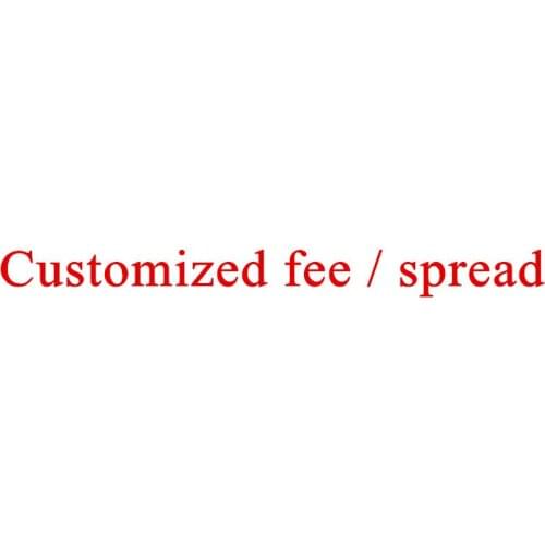 Customized fee / spread