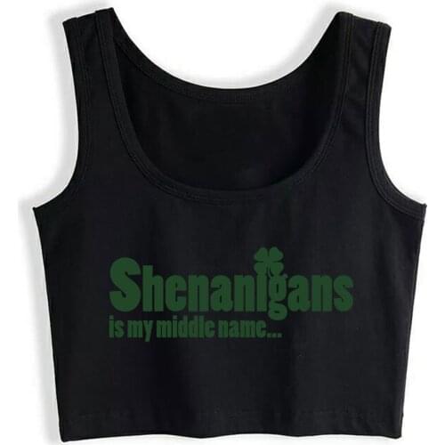 Crop Top Female Shenanigans is my middle name... Basic White Custom Tops Women