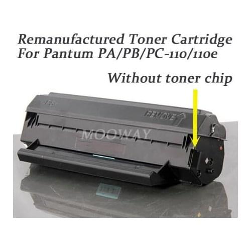Compatible toner cartridge for Pantum P1000 P1050 P2000 P2010 P2050 M5000 M5005 M6000 M6005 PA-110 PB-110 PC-110 without chip