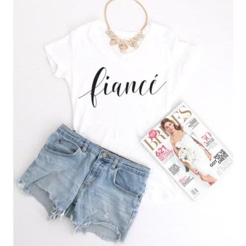 Fiance T shirt Fancy Script Fiance t-shirt graphic tees women aesthetic Bridesmaid white t shirt high quality drop ship
