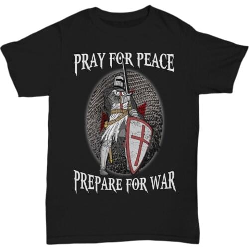Christian Knight Templar Warrior of God Pray for Peace T-Shirt. Summer Cotton O-Neck Short Sleeve Mens T Shirt New S-3XL