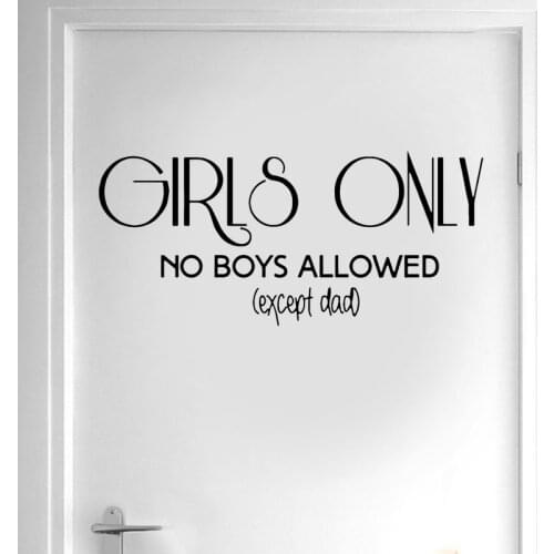 Funny Girl Room Door Decal Girls Only No Boys Allowed Except Dad Room Door Wall Stickers Vinyl Art Decals Wallpaper DR10