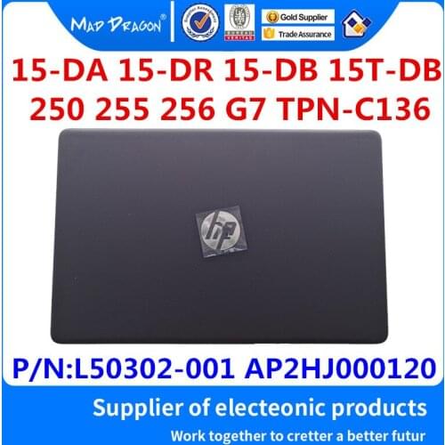 Laptop LCD Top Cover LCD Back Cover Gray A shell For HP 15-DA 15-DR 15-DB 15T-DB 250 255 256 G7 TPN-C136 L50302-001 AP2HJ000120