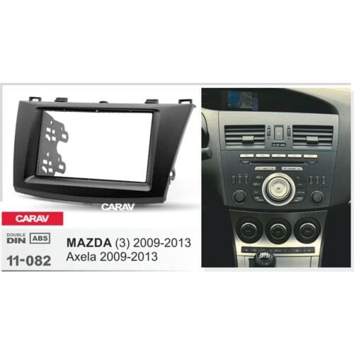 Doble Din Radio Fascia for MAZDA 3 Axela Stereo Audio Panel Mount Installation Dash Kit Adjusting Frame Adapter CARAV 11-082