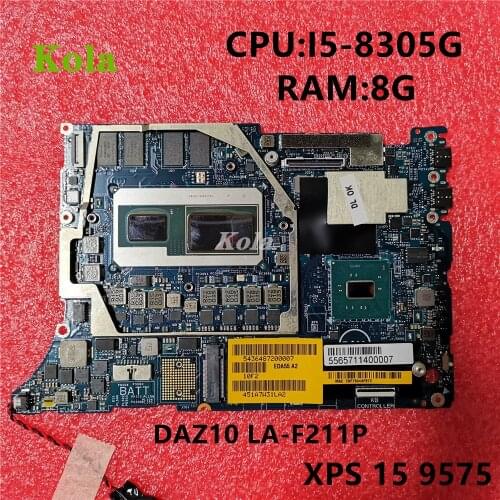 CN-05MJK3 0CPMJ6 05MJK3 For DELL XPS 15 9575 Laptop motherboard DAZ10 LA-F211P MB W/ I5-8305G CPU RAM-8GB 100% Fully Tested