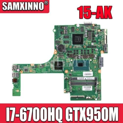 AKEMY 832848-001 832848-601 For HP Pavilion 15-AK Series Laptop Motherboard DAX1PDMB8E0 I7-6700HQ CPU GTX950M GPU Mainboard