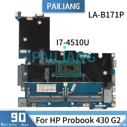 PAILIANG Laptop motherboard For HP Probook 430 G2 I7-4510U Mainboard LA-B171P 774527-601 SR1EB DDR3 tesed
