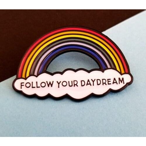 Follow You Daydream Positive Cartoon Enamel Brooch Pin Backpack Jeans Jacket Lapel Pins Badges Fashion Jewelry Accessories