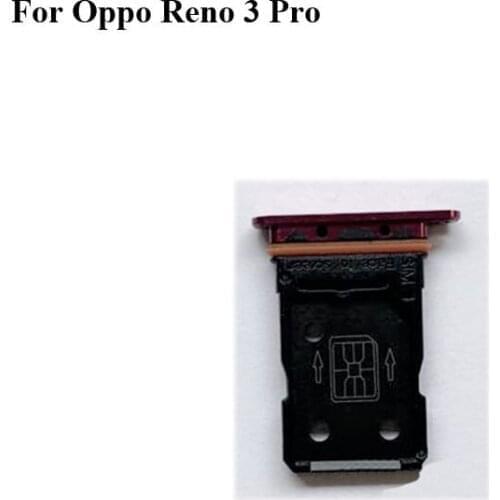 For Oppo Reno 3 Pro Tested Good Sim Card HolderTray Card Slot For Oppo Reno3 Pro Sim Card Holder Replacement Parts Reno 3Pro