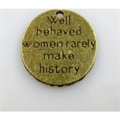 30pcs 15*14mm Letters Charms Antique Bronze Tag Necklace Bracelet Jewelry Making Well Behaved Women Rarely Make History 10194