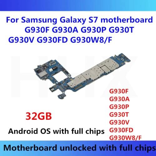 For Samsung Galaxy S7 G930F/G930A/G930P/G930T/G930V/G930FD G930W8/F motherboard 32gb mainboard Original MB Android card