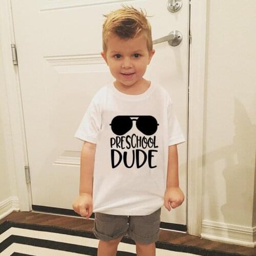 Preschool Dude Print Kids Tshirt Boy Girl T Shirt Summer Short Sleeve Shirts Children Toddler Cool Clothes Funny Top Tees