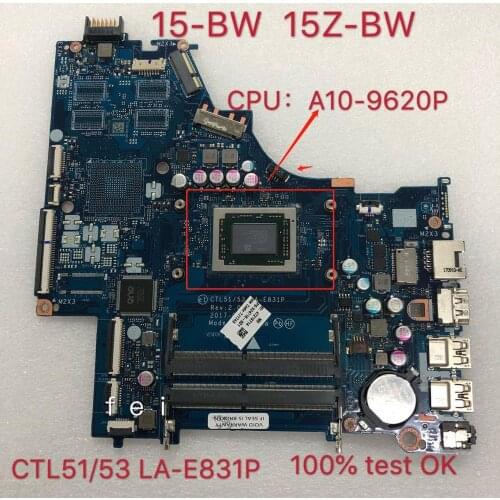 Ctl51/53 LA-E831P para hp 15-BW 15z-BW placa-mãe mainboard portátil 924718-601 cpu: A10-9620P ddr4 100% teste ok