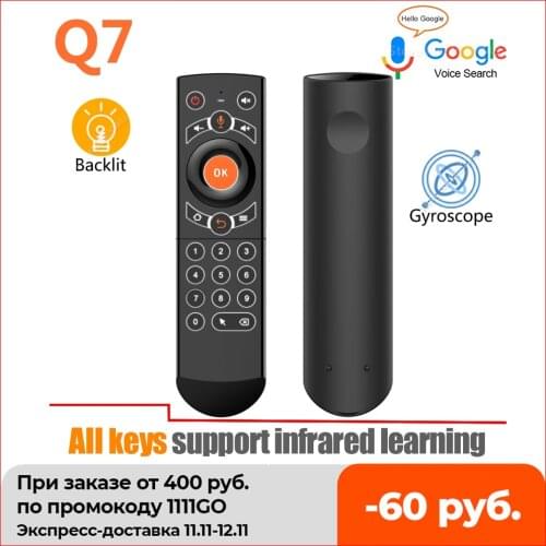 Q7 Backlit Gyroscope Wireless Air Mouse Smart Voice Remote Control Full Keys IR Learning for Android TV Box vs G20S PRO G30S