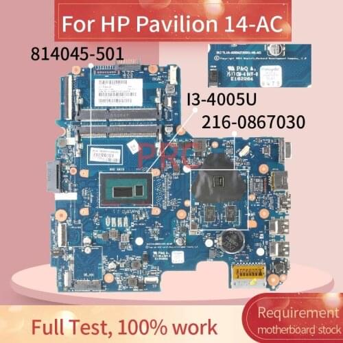 814045-501 814045-001 For HP Pavilion 14-AC I3-4005 Laptop Motherboard 6050A2730001-MB-A01 SR1EK 216-0867030 Notebook Mainboard
