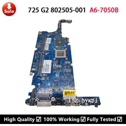 For HP EliteBook 725 G2 Laptop Motherboard A6-7050B 802505-001 802505-501 802505-601 6050A2631301-MB-A02 tested ok Mainboard
