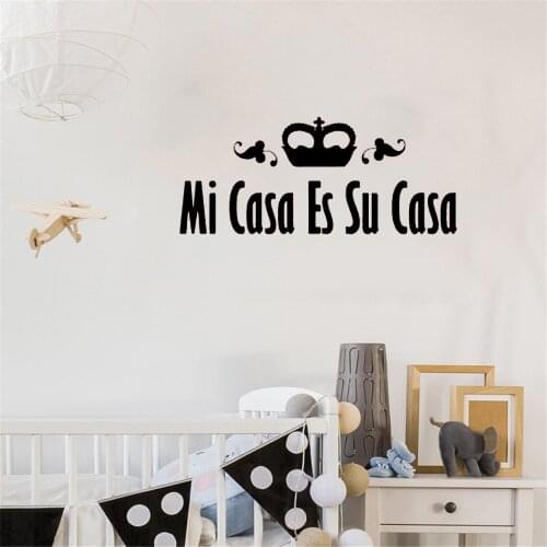 Spanish sayings Quote Wall Sticker Crown Mi Casa Es Su Casa Wall Decal Home Decor For Living Room Vinyl RU4067