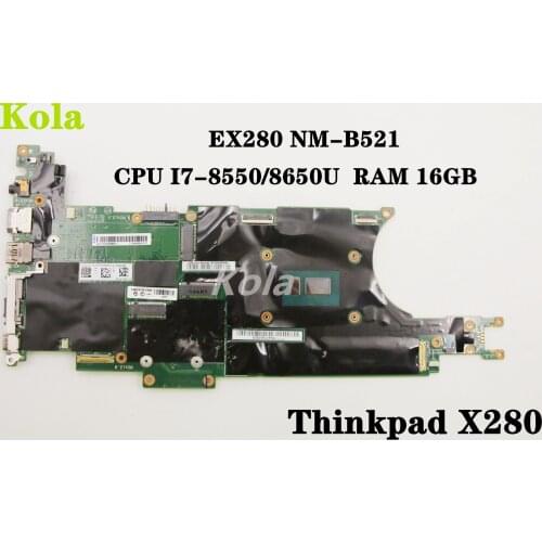 EX280 NM-B521 For Lenovo Thinkpad X280 notebook motherboard CPU I7-8550/8650 RAM 16GB FRU 01LX688 01LX676 100% fully tested