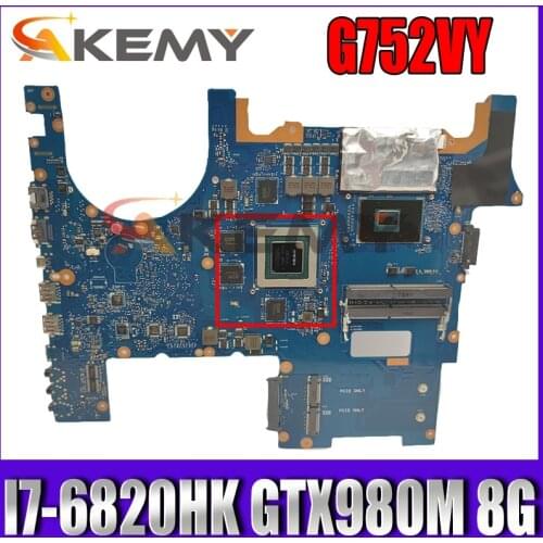 ROG G752VY MB._0M/I7-6820HK/AS GTX980M 8GB Mainboard For ASUS G752V G752VW G752V Laptop Motherboard 90NB09V1-R00030 100% Tested
