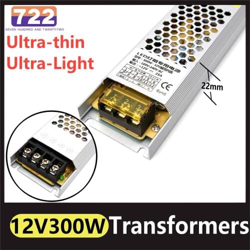 Ultra Thin LED Power Supply DC 12V Lighting Transformer 300W LED Switching Driver Power Adapter LED Strip Switch Driver