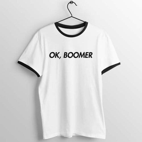 Women Unisex T Shirt Ok Boomer pure cotton casual young hipster grunge tumblr tees party street style camisetas gift tees tops