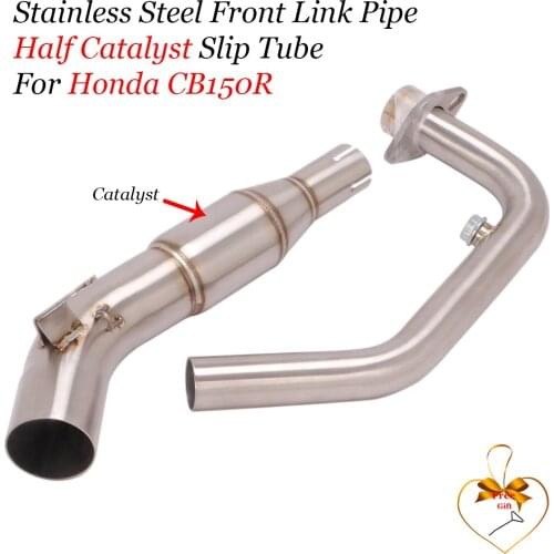 Slip On For Honda Cb150R Cb 150R Motorcycle Exhaust Muffler Modified Stainless Steel Front Link Pipe Half Catalyst Slip Tube