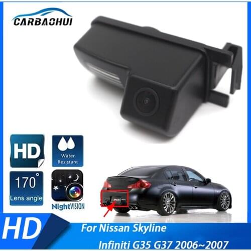 SONY CCD Chip Car Rear View Reverse Backup Camera HD Night Vision Waterproof For Nissan Skyline Infiniti G35 G37 2006 ~ 2007