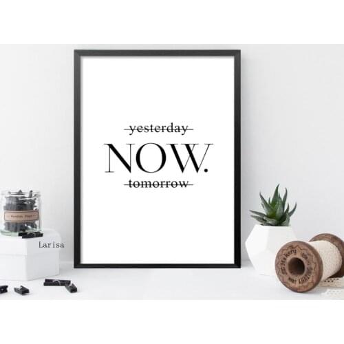 Yesterday Now Tomorrow Motivational Poster Minimalist Black White Wall Art Canvas Painting Print Decor Picture for Home Office