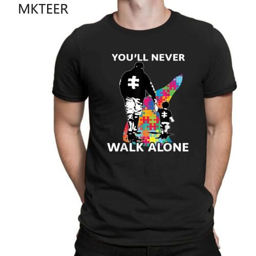 Autism Dad & Son You'll Never Walk Alone Mens Black T Shirt Cotton Tee Shirts Vintage New Design Funny Print T-Shirt Male