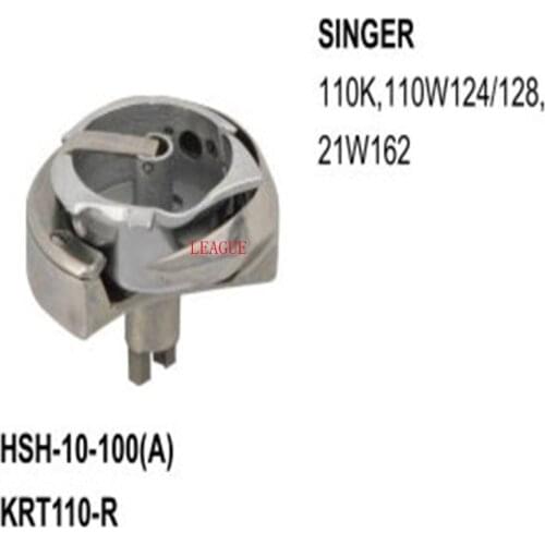 Sewing machine Rotary Hook HSH-10-100(A) Standard Type With Shank use for Singer 110K, 110W124/ 128