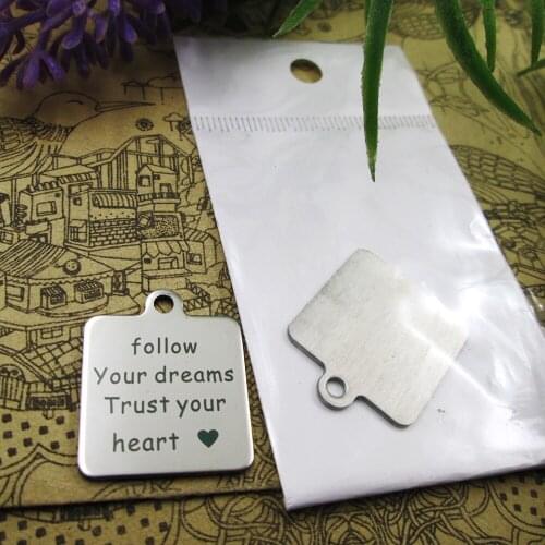 20pcs--"follow your dreams trust your heart"stainless steel charms more style for choosing DIY Charms