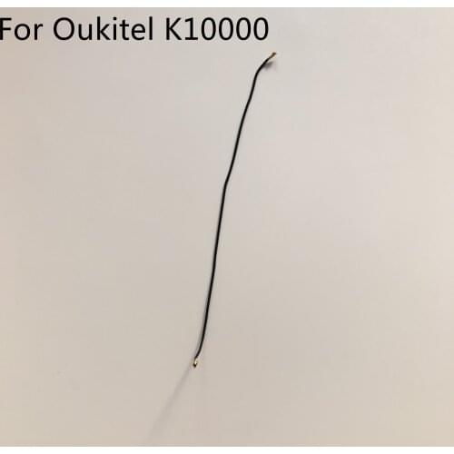 Used Phone Coaxial Signal Cable For Oukitel K10000 5.5inch MT6735 Quad Core HD 1280x720 Free Shipping