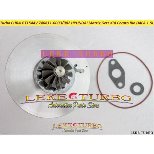 Turbo Cartridge CHRA GT1544V 740611-5003S 740611-5002S 740611 28201-2A110 For HYUNDAI Matrix Getz For KIA Cerato D4FA D4FB 1.5L