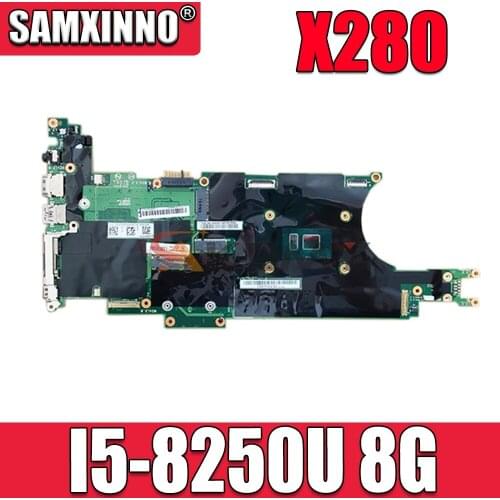 For Lenovo Thinkpad X280 I5-8250U 8G Notebook Motherboard FRU 01LX673 02HL312 01LX677 02HL313 01YN001 02HL315 100% test ok