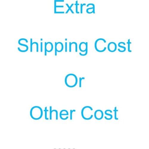 Shipping Cost Extra Fee Replacement Order