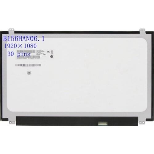15.6 IPS Full-HD 1080P Laptop LED Screen Display B156HAN06.1 B156HAN04.1 LTN156HL09 LP156WF4 SPL1 LP156WF6 SPK1 N156HCE-EAA