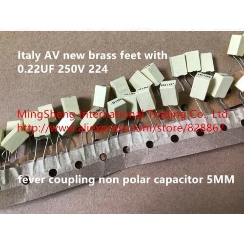 Original new 100% AV new brass feet with 0.22UF 250V 224 fever coupling non polar capacitor 5MM (Inductor)