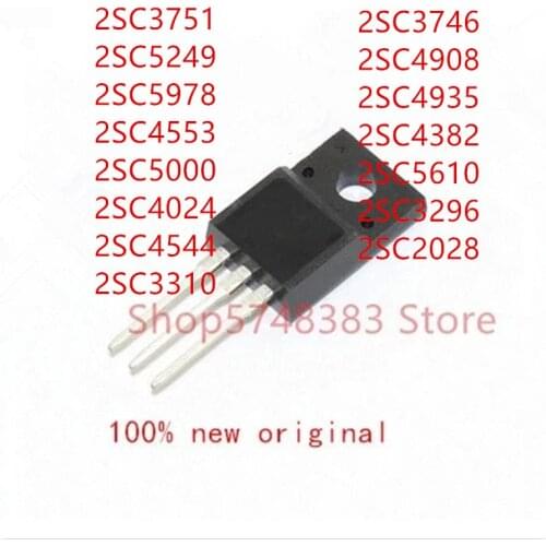10PCS 2SC3751 2SC5249 2SC5978 2SC4553 2SC5000 2SC4024 2SC4544 2SC3310 2SC3746 2SC4908 2SC4935 2SC4382 2SC5610 2SC3296 2SC2028