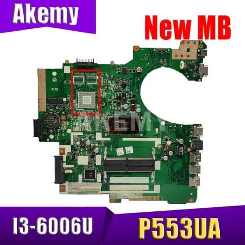Akemy P553UA MB._I3-6006U/TPM GM MainBoard For ASUS P553UA P553UJ PRO553U PRO553UJ Laptop Motherboard 90NX00R0-R00090