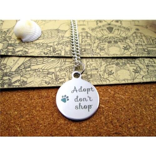 3pcs/lot Fashion stainless steel necklace "adopt don't shop" Charms Pendant necklace Jewelry Gift more style for choosing