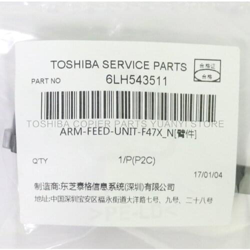 MY- 1033C 1 Piece Original TOSHIBA Copier Parts Arm Feed Unit 6LH543511 ARM-FEED-UNIT-F47X_N Free Shipping