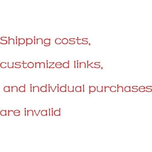 Shipping costs, customized links, and individual purchases are invalid