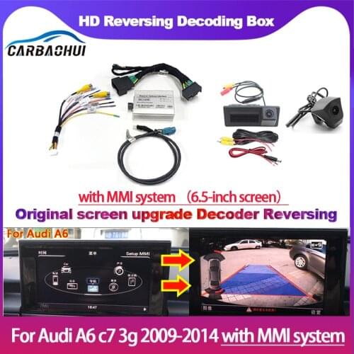 Car Front Rear camera For Audi A6 c7 2009-2015 with MMI system Backup Camera interfacAdapter Original Upgrading screen Decoder