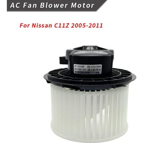 Auto AC Fan Blower Motor For Nissan C11Z 2005-2011 27226-ED50A