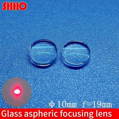 Customizable L-BAL42 glass aspheric focusing lens diameter 10mm focal length 19mm laser lens coated film or not random delivery